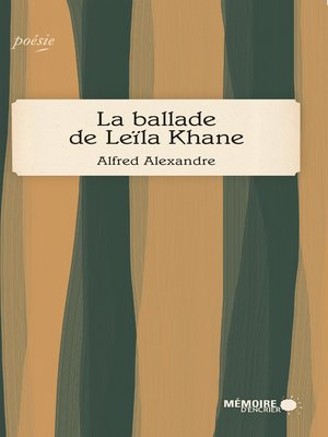 cover image of La ballade de Leïla Khane